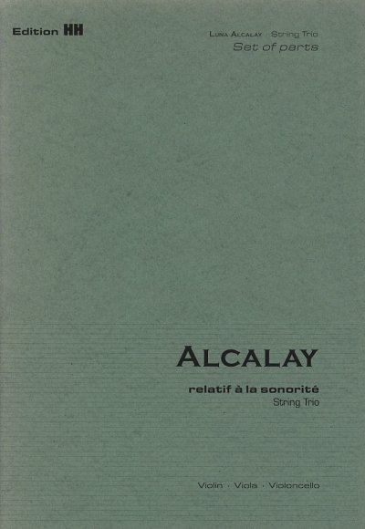 L. Alcalay: Relatif à la sonorité, VlVlaVc (Stsatz)