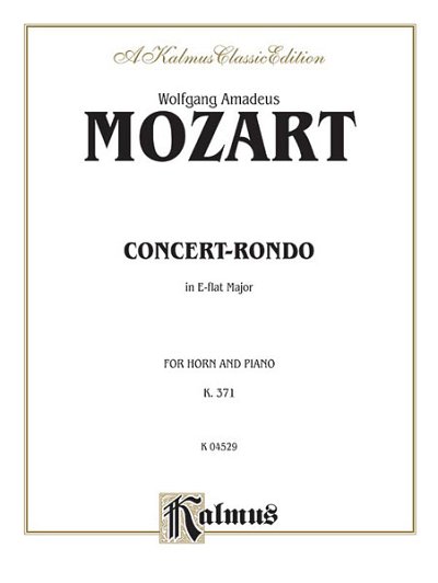 W.A. Mozart: Concert-Rondo in E-Flat Major, K. 371