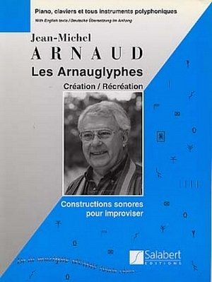 J. Arnaud: Les Arnauglyphes Création / Récréation, Klav