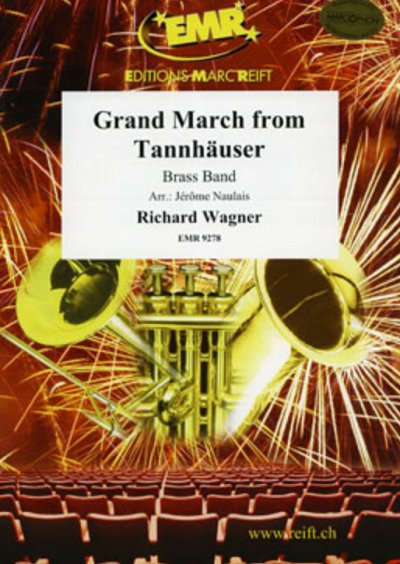 Grand March from Tannhäuser, Brassb (Pa+St)