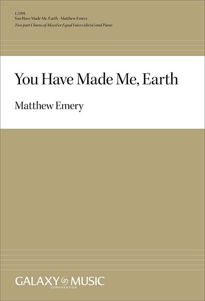 M. Emery: You Have Made Me, Earth (Chpa)