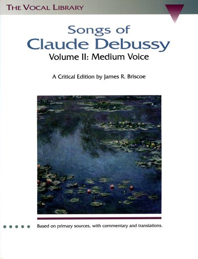 C. Debussy: Songs of Claude Debussy 2, GesMKlav
