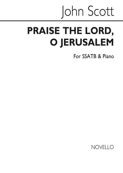 J. Scott: Praise The Lord, O Jerusalem, GchKlav (Chpa)