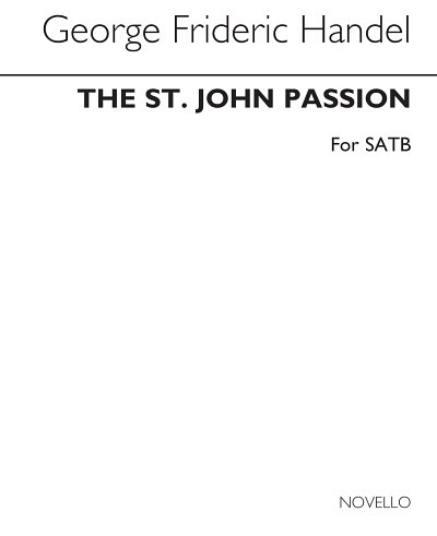 G.F. Handel: The St. John Passion