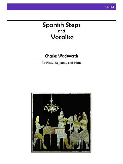 Spanish Steps and Vocalise, Kamens (Stsatz)