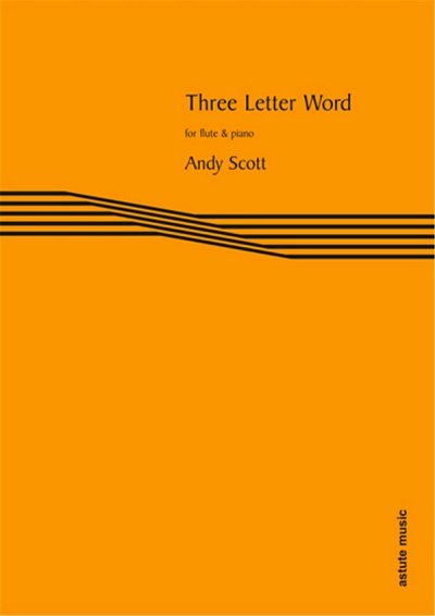 A. Scott: Three Letter Word