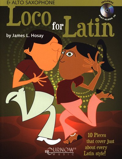 J.L. Hosay: Loco for Latin, Asax (Bu+CD)