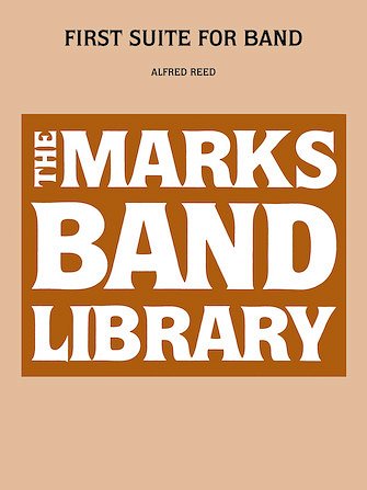 A. Reed: First Suite for Band