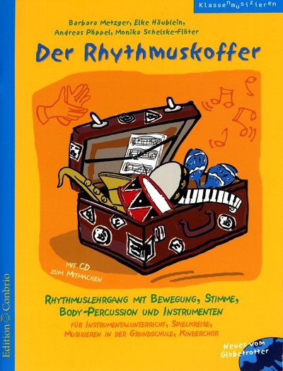 B. Metzger: Der Rhythmuskoffer, GesBpPerk (+CD)
