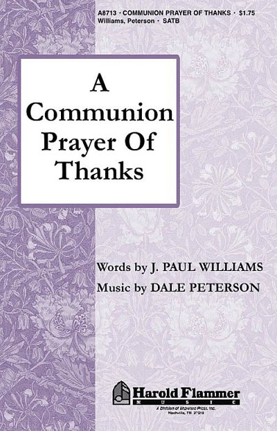 D. Peterson: A Communion Prayer of Thanks, GchKlav (Chpa)