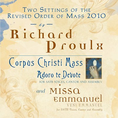 R. Proulx: Two Settings of the Revised Order of Mas, Ch (CD)