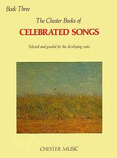 The Chester Book Of Celebrated Songs - Book Three, GesKlav