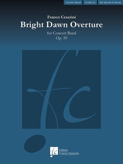 F. Cesarini: Bright Dawn Overture op. 59, Blaso (Pa+St)