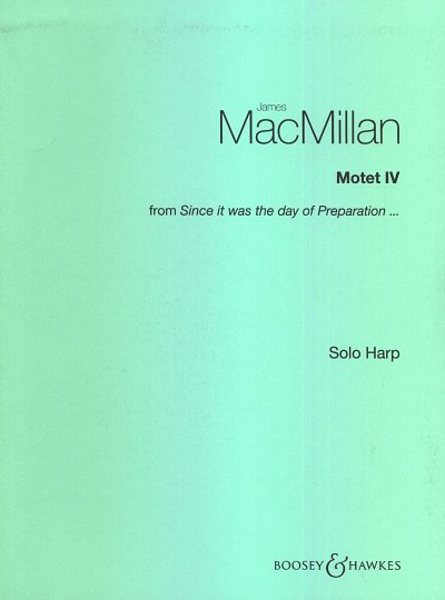 J. MacMillan: Motet IV