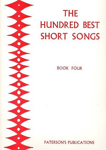The Hundred Best Short Songs - Book Four (Bu)