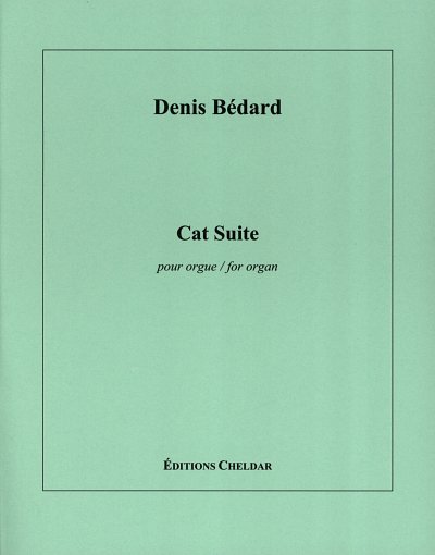D. Bédard: Cat Suite, Org