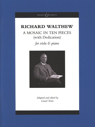 R.H. Walthew: A Mosaic in Ten Pieces (with Dedication)