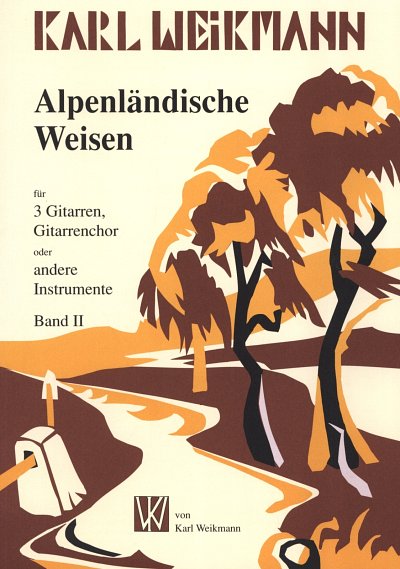 K. Weikmann: Alpenländische Weisen 2, 3Git/Gitens (Sppa)