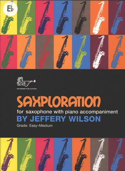 J. Wilson: Saxploration for Alto Saxophone, Asax