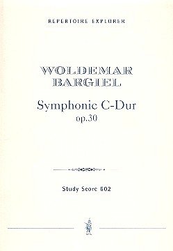 W. Bargiel: Sinfonie C-Dur op. 30