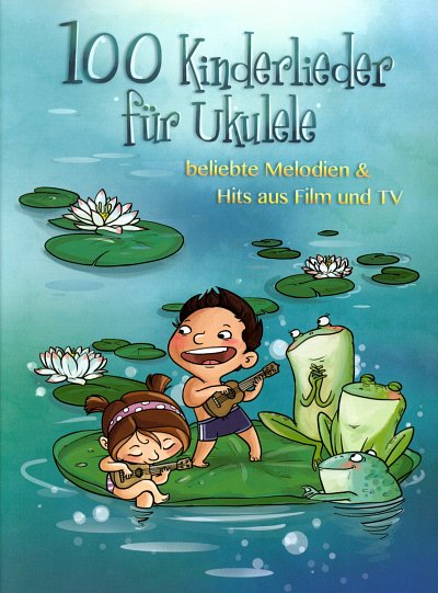 100 Kinderlieder für Ukulele, GesUk (SB)