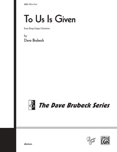 D. Brubeck: To Us Is Given, Gch;Klav (Chpa)