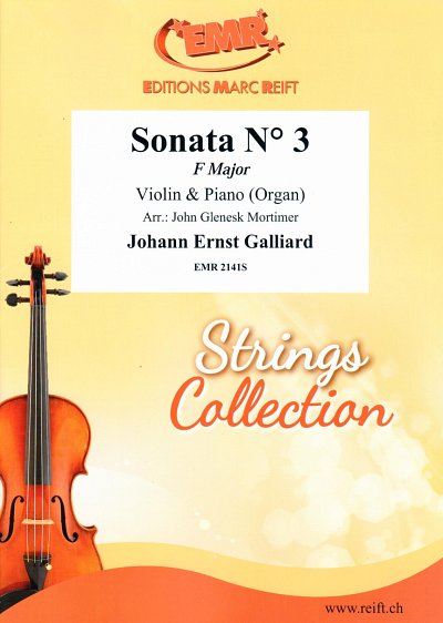 J.E. Galliard: Sonata No. 3 In F Major, VlKlv/Org