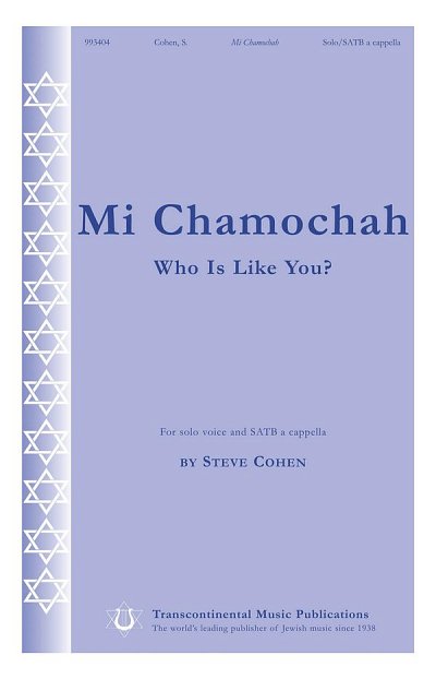 Mi Chamochah (Who Is Like You?), GCh4 (Chpa)