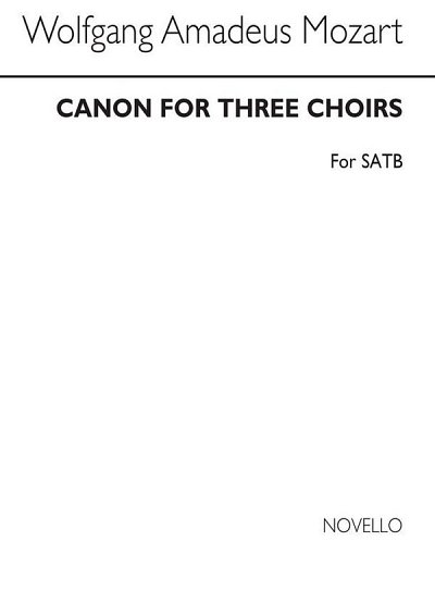 W.A. Mozart: Canon For Three Choirs, GchKlav (Chpa)