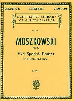 M. Moszkowski: 5 Spanish Dances, Op. 12, Klav4m (Sppa)