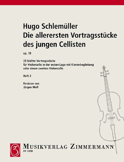 H. Schlemüller: Die allerersten Vortragsstücke des jungen Cellisten