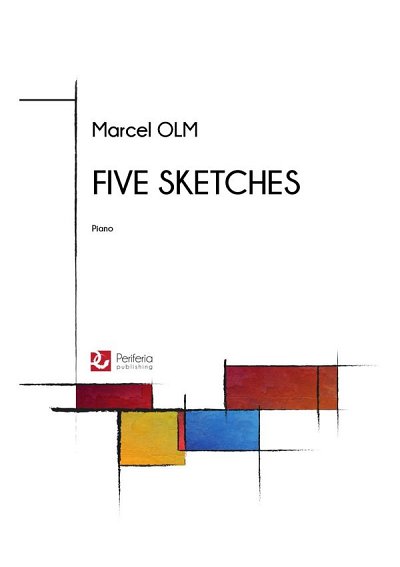 M. Olm: Five Sketches for Piano, Klav