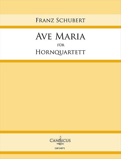 F. Schubert: Ave Maria, 4Hrn (Pa+St)