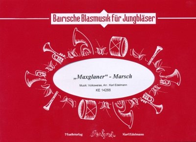 (Traditional): Maxglaner Zigeunermarsch, BlaskJblaso (Pa+St)
