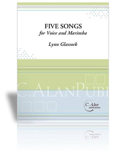 Five Songs For Voice and Marimba
