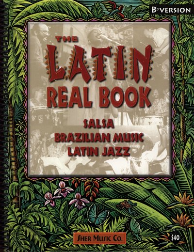 The Latin Real Book - Bb, Cbo/TpKlrSax (RBB)