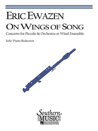 E. Ewazen: On Wings of Song