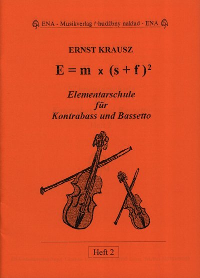 Krausz Ernst: Elementarschule für Kontrabass und Bassetto