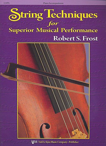 R.S.  Frost: String Techniques for Superior Musical, 2VlVaVc
