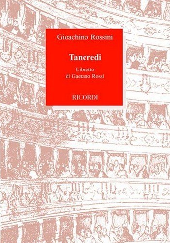 G. Rossini: Tancredi - Libretto, Ges (Txtb)