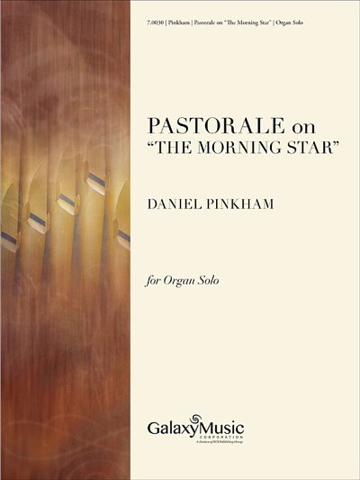 D. Pinkham: Pastorale on The Morning Star, Org