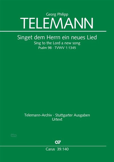 G.P. Telemann: Singet dem Herrn ein neues Lied. Psalm 98 TVWV 1:1345