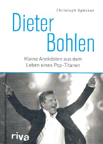 C. Spöcker: Dieter Bohlen