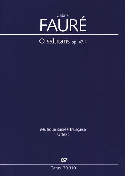 G. Fauré: O salutaris op. 47,1, GesbrOrch (Part)