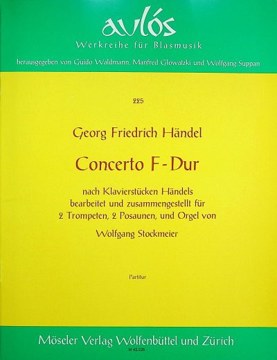 G.F. Händel: Concerto F-Dur, 2Trp2PosOrg (Part.)