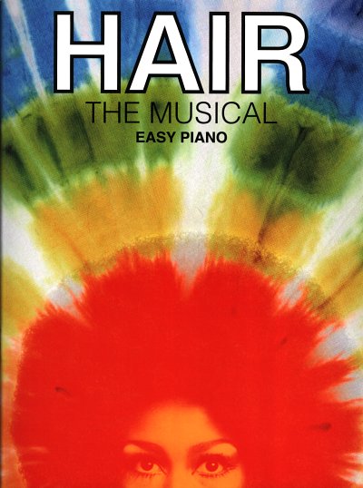 G. McDermot: Hair: The Musical (Easy Piano), Klav (SBPVG)
