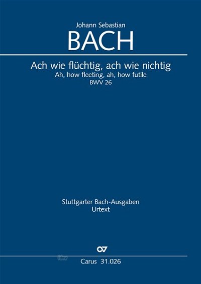 DL: J.S. Bach: Ach wie flüchtig, ach wie nichtig BWV 26  (Pa