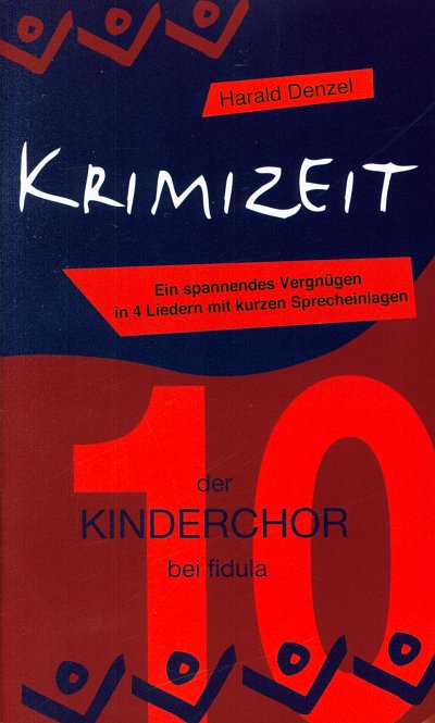 H. Denzel: Krimizeit, KiChKlav (Part.)