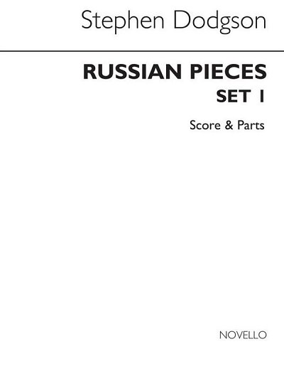 S. Dodgson: Russian Pieces Set 1, Sinfo (Pa+St)