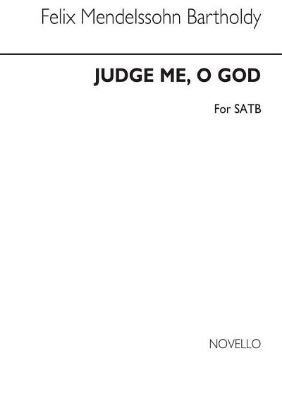 F. Mendelssohn Barth: Judge Me, O God, GchKlav (Chpa)